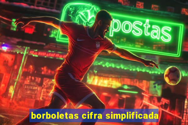 borboletas cifra simplificada